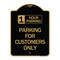 Signmission 1 Hour Parking-Parking for Customers Only, Black & Gold Aluminum Sign, 18" x 24", BG-1824-24651 A-DES-BG-1824-24651 - alternate 1